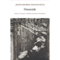 Omnicide: Mania, Fatality, and the Future-In-Delirium