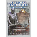 African American New Orleans: A Guide to 100 Civil Rights, Culture and Jazz Sites