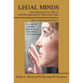 Legal Minds: Detecting Rogue Police Officers and Other Important Law Enforcement Issues