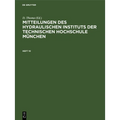 Mitteilungen Des Hydraulischen Instituts Der Technischen Hochschule München: Heft 10