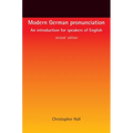 Modern German Pronunciation: An Introduction for Speakers of English