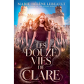 Les douze vies de Clare