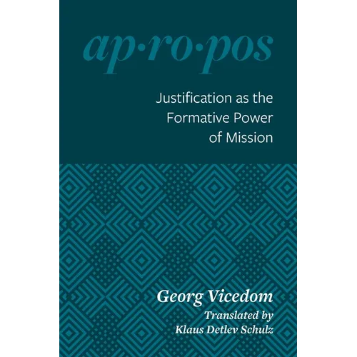 Justification as the Formative Power of Mission
