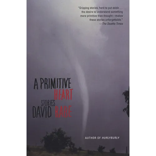 A Primitive Heart: Stories