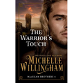 The Warrior's Touch