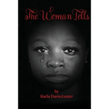 The Woman Tells