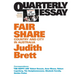 Fair Share: Country and City in Australia; Quarterly Essay 42