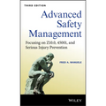 Advanced Safety Management: Focusing on Z10.0, 45001, and Serious Injury Prevention