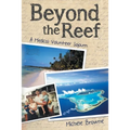 Beyond the Reef: A Medical Volunteer Sojourn