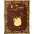 The Envoy: The Anselm Saga Part 1