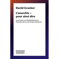L'Anarchie - Pour Ainsi Dire: Conversations Avec Mehdi Belhaj Kacem, Nika Dubrovsky Et Assia Turquier Zauberman