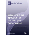 Biomechanical Spectrum of Human Sport Performance