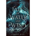 Fate Of Water And Wind