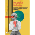 Pedagogical Reckoning: Decolonizing and Degendering the Art Historical Canon in the Classroom and Museum