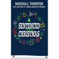 Sentenced to Christmas