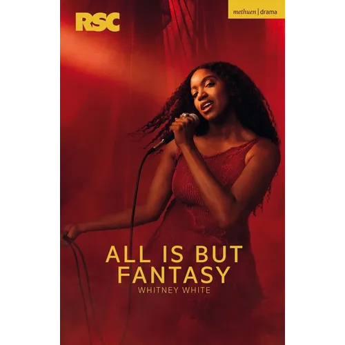 All Is But Fantasy