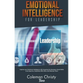 Emotional Intelligence for Leadership
