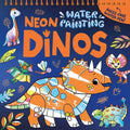 Neon Water Painting Dinos: Mess Free Activity Book