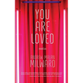 You Are Loved: Novellas