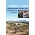Collaboration in Practice: Transforming Community-Based Research in the Southwest