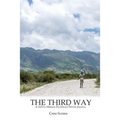 The Third Way: A 14-Day Mission Pilgrimage Prayer Journal