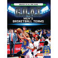 G.O.A.T. Men's Basketball Teams