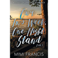 Our Two-Week, One-Night Stand