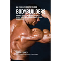 44 Frullati Proteici Per Bodybuilders: Aumenta Lo Sviluppo Muscolare Senza Pillole, Supplementi Di Creatina, O Steroidi Anabolizzanti