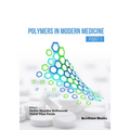 Polymers in Modern Medicine (Part 1)