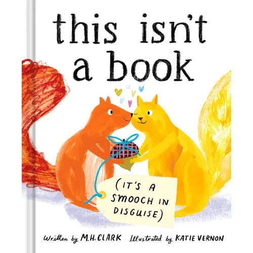 This Isn't a Book (It's a Smooch in Disguise)