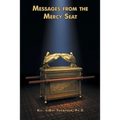 Messages From The Mercy Seat