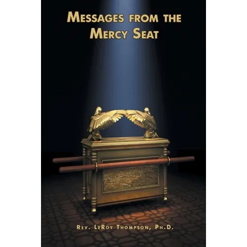 Messages From The Mercy Seat