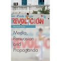 Media, Persuasion and Propaganda