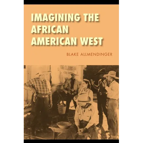 Imagining the African American West