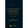 Emerging Analytical Techniques for Chemical Speciation Studies - Part 1: Electrochemical and Migration Methods