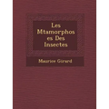 Les M Tamorphoses Des Insectes
