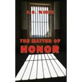 The Matter of Honor (HC)