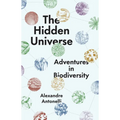 The Hidden Universe: Adventures in Biodiversity