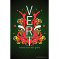 Vert Means More Than Green: Very Explicit Real Talk
