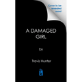 A Damaged Girl