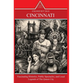 Strange But True: Fascinating Histories, Public Spectacles, and Local Legends of The Queen City