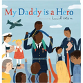 My Daddy Is a Hero