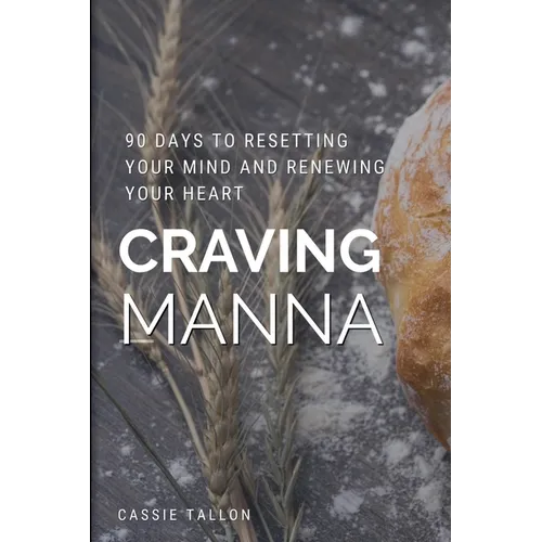 Craving Manna
