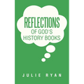 Reflections of God's History Books