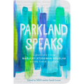 Parkland Speaks: Survivors from Marjory Stoneman Douglas Share Their Stories