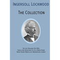 INGERSOLL LOCKWOOD The Collection: The Last President (Or 1900), Travels And Adventures Of Little Baron Trump, Baron Trumps? Marvellous Underground Jo