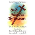Bodily Healing and the Atonement