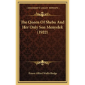 The Queen Of Sheba And Her Only Son Menyelek (1922)