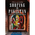 Surfing in Pakistan: How Great Books, Art, Language, and the Internet Unite Two People, Two Cultures, and All of Us