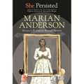 She Persisted: Marian Anderson